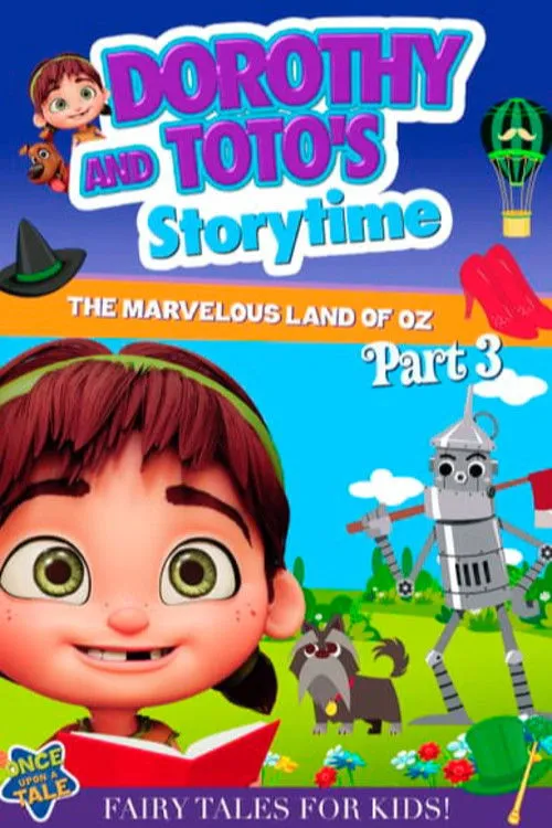 Póster de Dorothy and Toto's Storytime: The Marvelous Land of Oz Part 3
