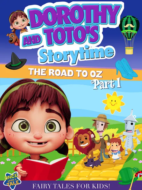 Póster de Dorothy And Toto's Storytime: The Road To Oz Part 1