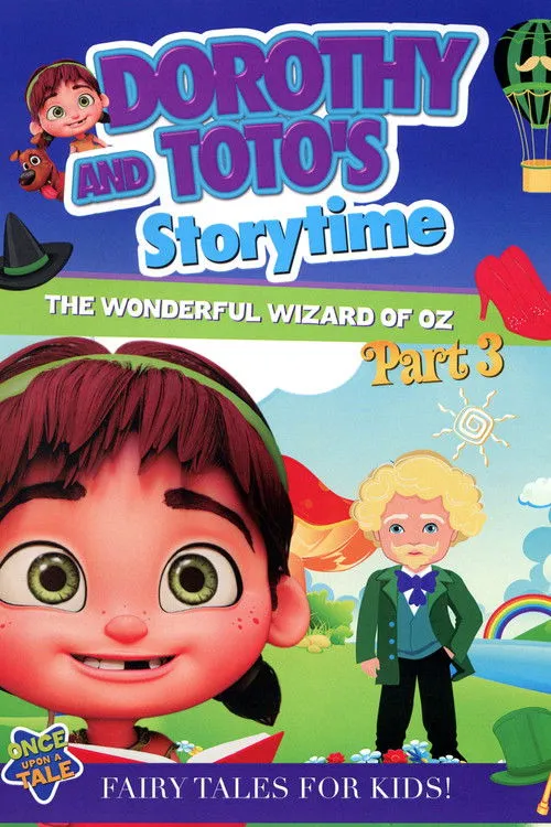 Póster de Dorothy and Toto's Storytime: The Wonderful Wizard of Oz Part 3