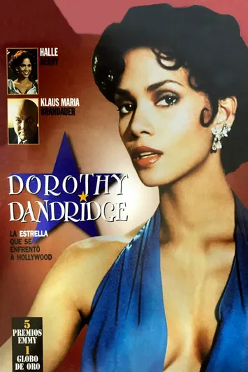 Halle Berry interpreta a Dorothy Dandridge en Dorothy Dandridge: La estrella que se enfrentó a Hollywood