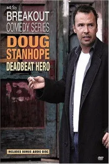 Doug Stanhope interpreta a Himself en Doug Stanhope: Deadbeat Hero