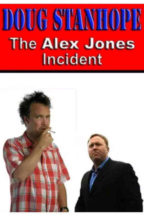 Póster de Doug Stanhope: The Alex Jones Incident
