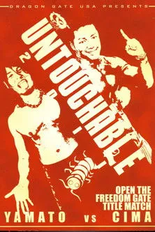 Póster de Dragon Gate USA Untouchable 2011