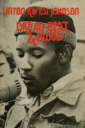 Linton Kwesi Johnson interpreta a en Dread Beat an' Blood
