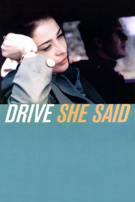 Póster de Drive, She Said