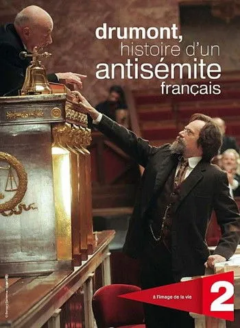 Póster de Drumont, histoire d'un antisémite français