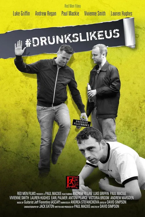 Póster de #DrunksLikeUs