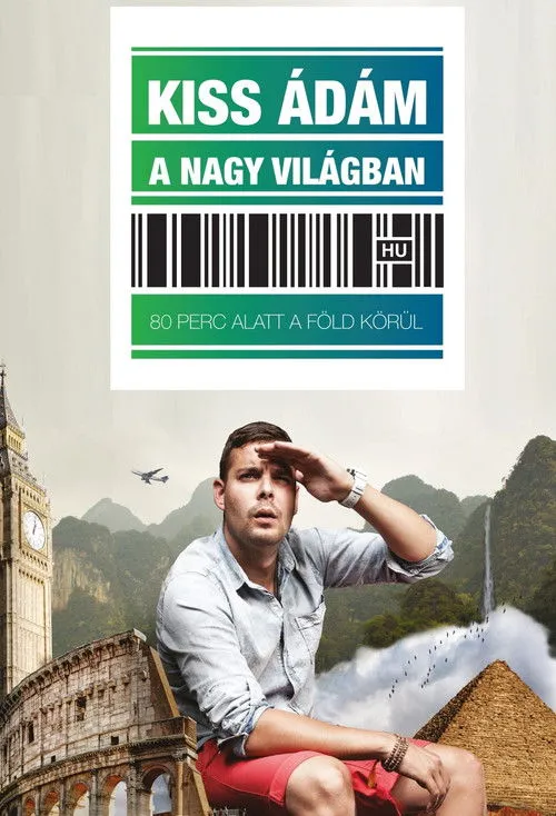 Ádám Kiss interpreta a Humorista en Dumaszínház:  80 perc alatt a Föld körül - Kiss Ádám önálló estje