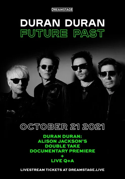 Póster de Duran Duran:  Future Past - Live in Concert on DREAMSTAGE