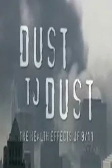 Póster de Dust to Dust: The Health Effects of 9/11