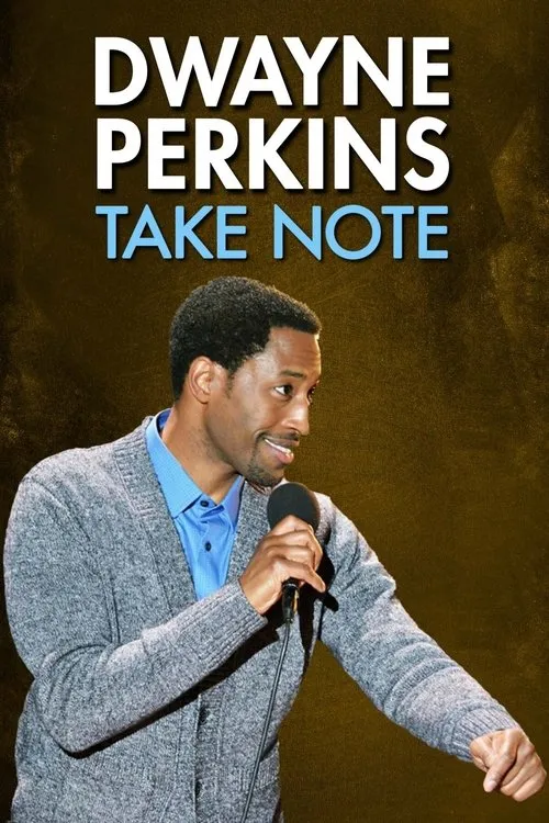 Póster de Dwayne Perkins: Take Note