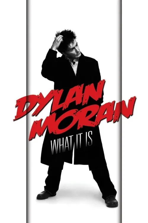 Póster de Dylan Moran: What It Is