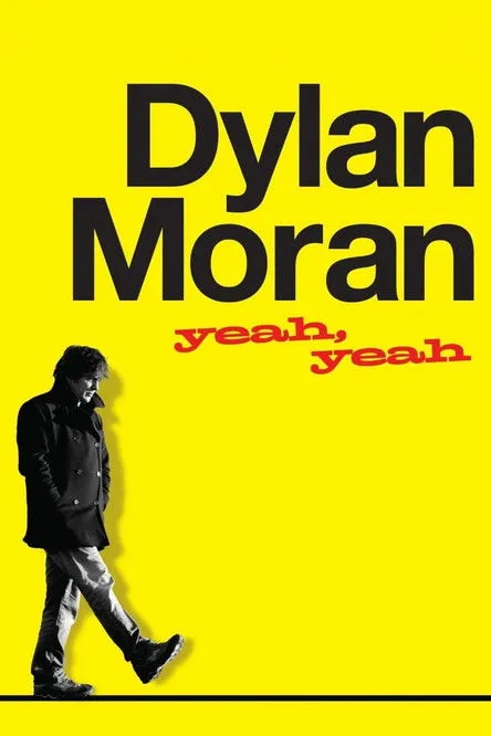 Póster de Dylan Moran: Yeah, Yeah
