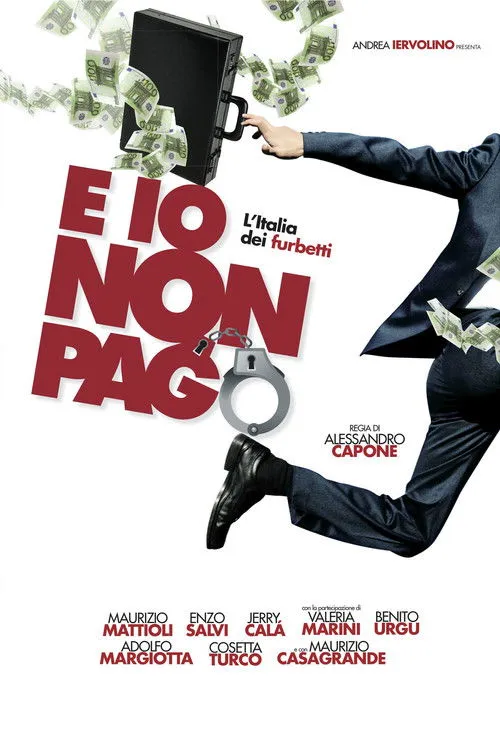 Póster de E io non pago - L'Italia dei furbetti