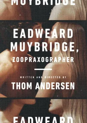 Póster de la película Eadweard Muybridge, Zoopraxographer