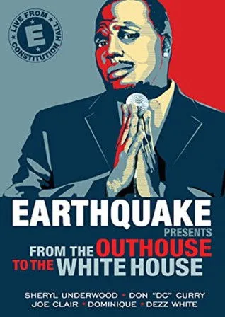 Earthquake interpreta a  en Earthquake Presents: From the Outhouse to the Whitehouse