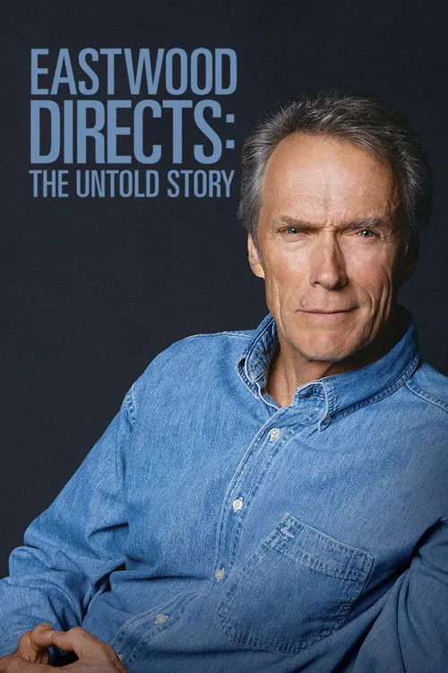 Póster de Eastwood Directs: The Untold Story