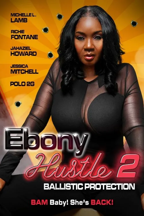 Póster de Ebony Hustle 2: Ballistic Protection