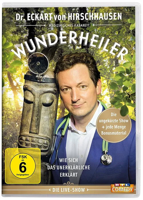 Eckart von Hirschhausen interpreta a himself en Eckart von Hirschhausen - Wunderheiler