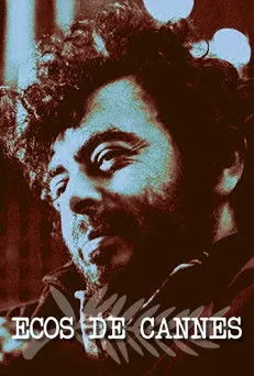 Neville D'Almeida interpreta a en Ecos de Cannes