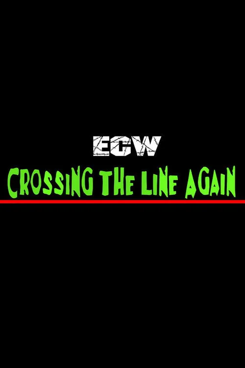 Póster de ECW Crossing The Line Again
