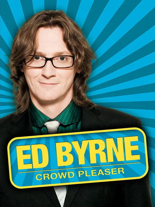 Póster de Ed Byrne: Crowd Pleaser