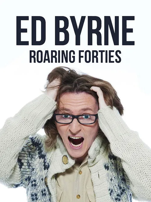 Póster de Ed Byrne: Roaring Forties
