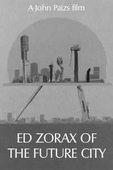 Dean Dacko interpreta a Ed Zorax en Ed Zorax of the Future City