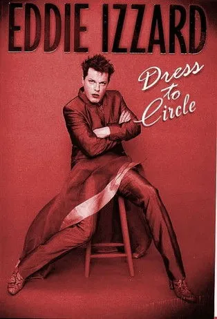Póster de la película Eddie Izzard: Dress to Circle