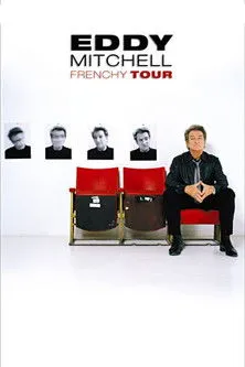 Eddy Mitchell interpreta a Self en Eddy Mitchell : Frenchy Tour