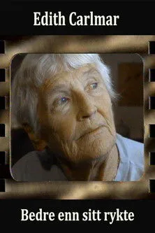 Edith Carlmar interpreta a Herself en Edith Carlmar - bedre enn sitt rykte