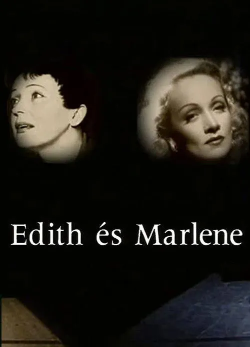 Judit Hernádi interpreta a  en Edith és Marlene