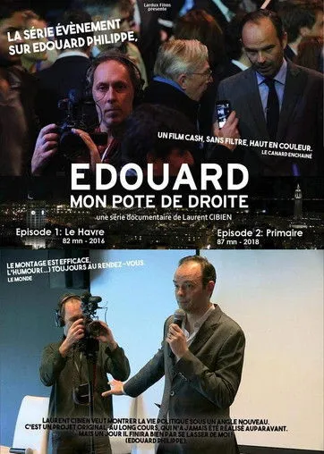 Póster de Édouard, mon pote de droite - Épisode 1 : Le Havre