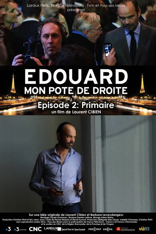 Póster de Édouard, mon pote de droite - Épisode 2 : Primaire