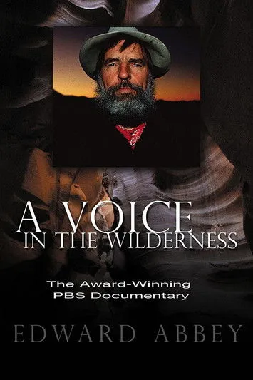 Edward Abbey interpreta a Self en Edward Abbey: A Voice in the Wilderness