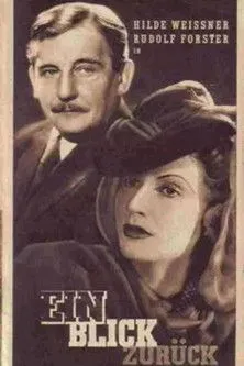 Hilde Körber interpreta a Betty Weller en Ein Blick zurück