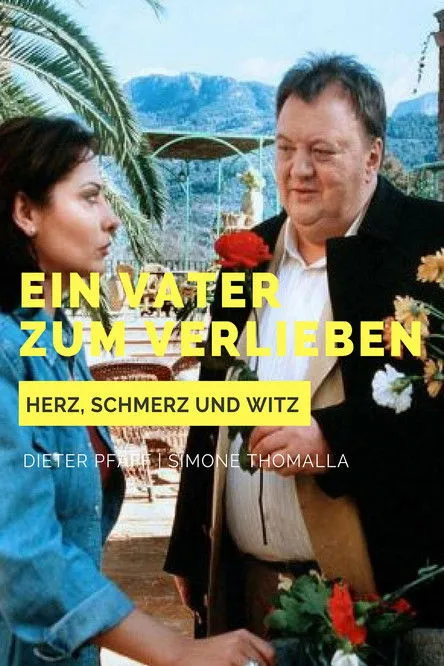 Póster de Ein Vater zum Verlieben