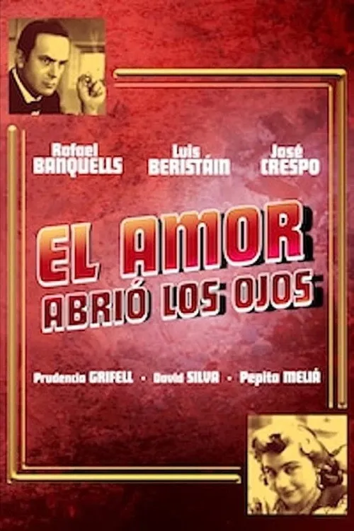Luis Beristáin interpreta a  en El amor abrió los ojos