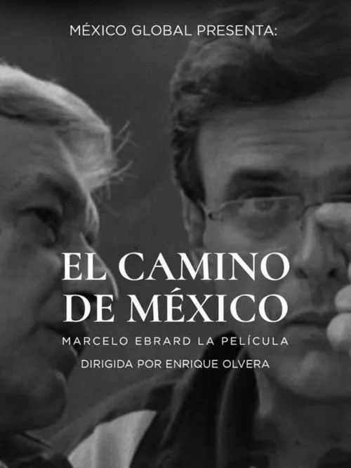 Marcelo Ebrard interpreta a Self en El camino de México