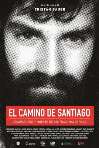 Póster de El camino de Santiago: Desaparición y muerte de Santiago Maldonado