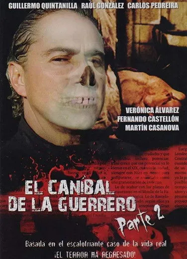 Póster de la película El caníbal de la Guerrero parte 2