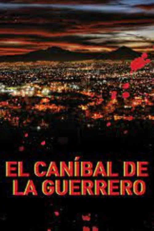 Póster de El caníbal de la Guerrero
