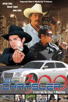 Póster de El chrysler 300: Chuy y Mauricio