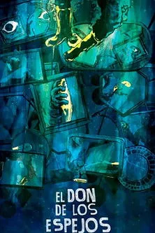 Póster de la película El don de los espejos