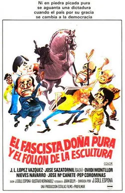 Póster de la película El fascista, doña Pura y el follón de la escultura