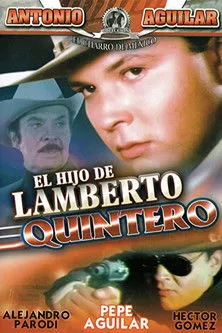Póster de la película El hijo de Lamberto Quintero