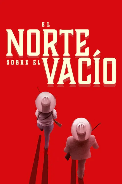 Póster de El norte sobre el vacío