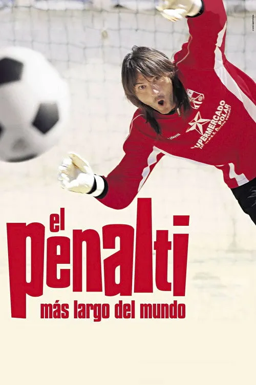 Póster de la película El penalti más largo del mundo
