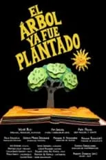 Carlos Molinero interpreta a  en El árbol ya fue plantado