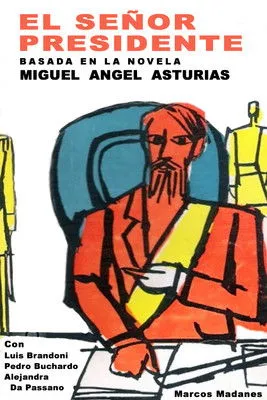 Alejandra Da Passano interpreta a  en El señor presidente